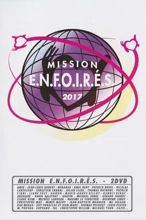 Les Enfoirés 2017 - Mission Enfoirés poszter