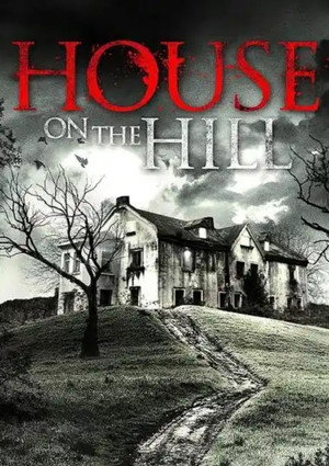 House on the Hill poszter