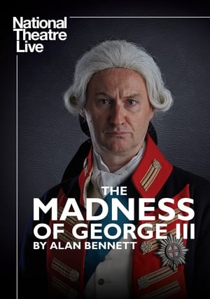 National Theatre Live: The Madness of George III poszter