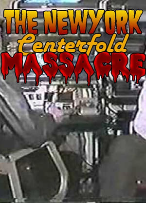 The New York Centerfold Massacre poszter