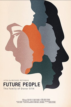 Future People: The Family of Donor 5114 poszter