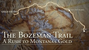 The Bozeman Trail: A Rush for Montana's Gold háttérkép