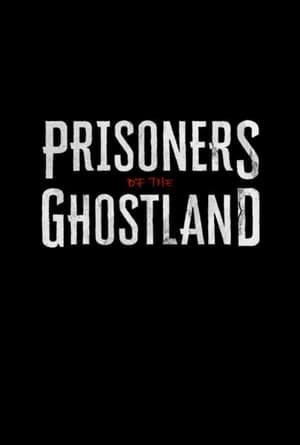 Prisoners of the Ghostland poszter