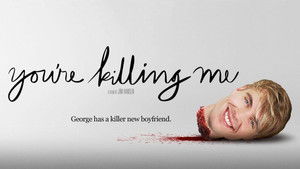 You're Killing Me háttérkép