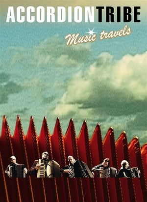 Accordion Tribe: Music Travels