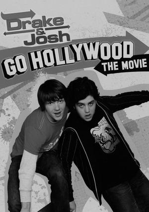 Drake & Josh Go Hollywood poszter