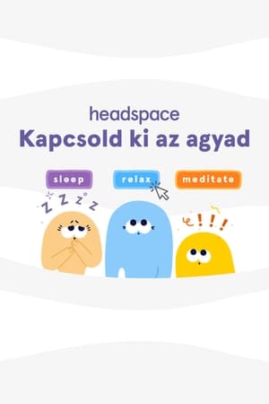 Headspace – Kapcsold ki az agyad poszter