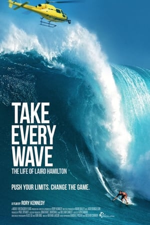 Take Every Wave: The Life of Laird Hamilton poszter