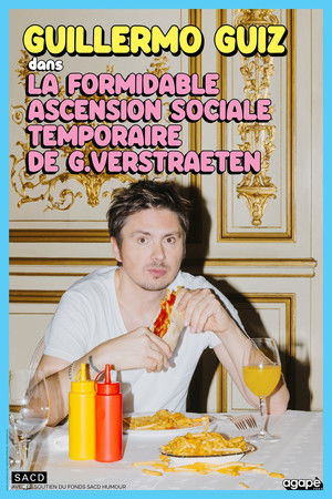 Guillermo Guiz - La formidable ascension sociale temporaire de Guy Verstraeten poszter