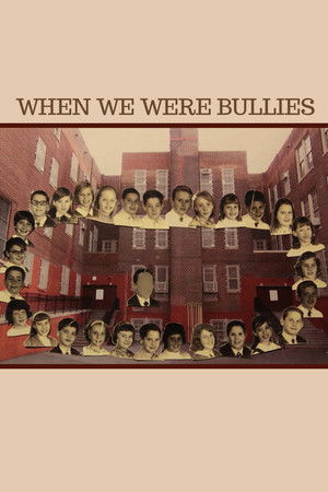 When We Were Bullies poszter