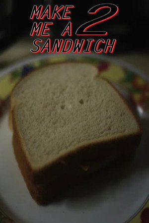 Make Me a Sandwich 2 poszter