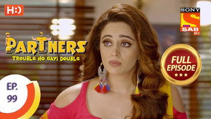 Partners - Trouble Ho Gayi Double Season 1 Ep.99 99. epizód