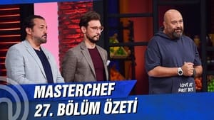 MasterChef Türkiye 4. évad Ep.27 27. epizód