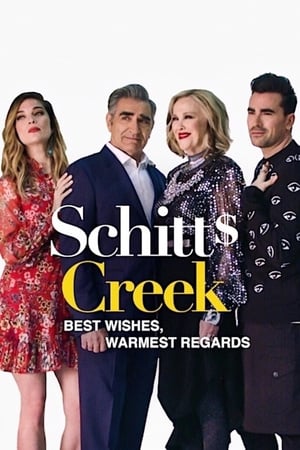 Best Wishes, Warmest Regards: A Schitt's Creek Farewell poszter