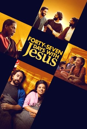 Forty-Seven Days with Jesus poszter