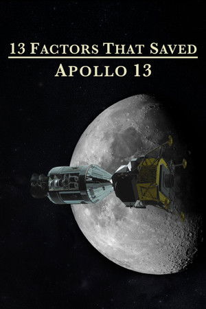 13 Factors That Saved Apollo 13 poszter