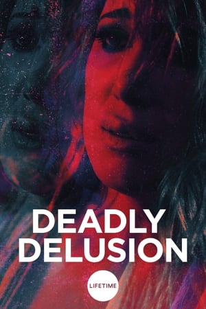 Deadly Delusion poszter