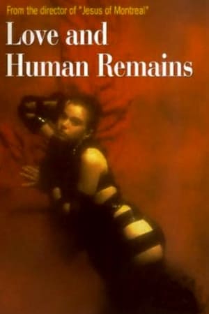 Love & Human Remains poszter