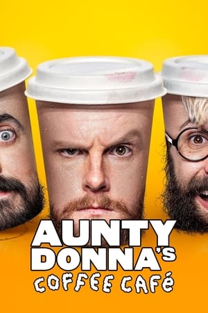 Aunty Donna's Coffee Cafe poszter