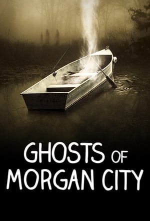 Ghosts of Morgan City poszter