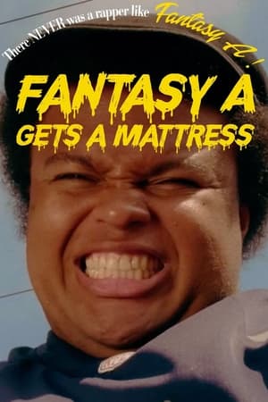 Fantasy A Gets a Mattress poszter