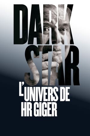 Dark Star: HR Gigers Welt poszter