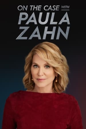 On the Case with Paula Zahn