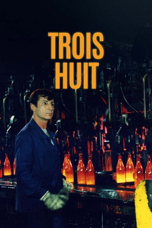 Trois huit poszter