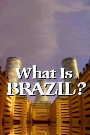 What Is Brazil? poszter