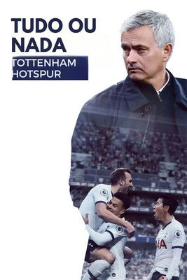 All or Nothing: Tottenham Hotspur poszter