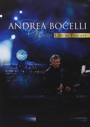 Andrea Bocelli - Vivere Live in Tuscany poszter