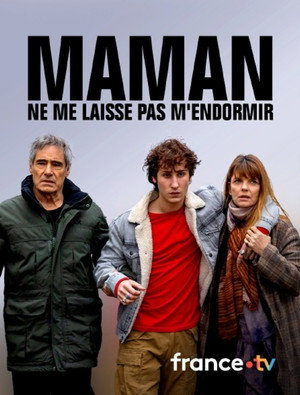 Maman, ne me laisse pas m'endormir poszter