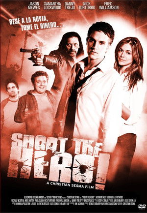 Shoot the Hero poszter
