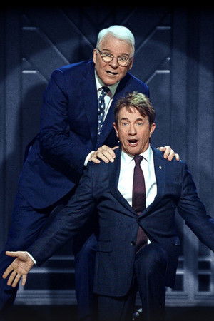 Steve Martin and Martin Short: An Evening You Will Forget for the Rest of Your Life poszter