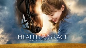 Healed by Grace 2 : Ten Days of Grace háttérkép