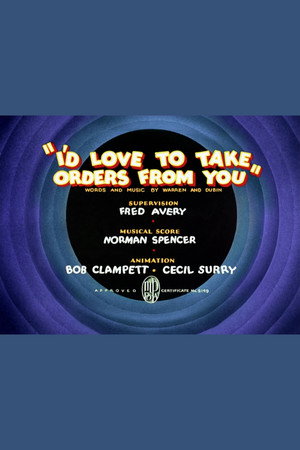 I'd Love to Take Orders from You poszter