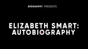 Elizabeth Smart: Autobiography háttérkép