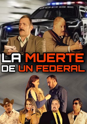 La Muerte De Un Federal poszter
