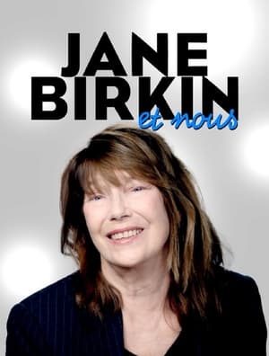 Jane Birkin et nous poszter