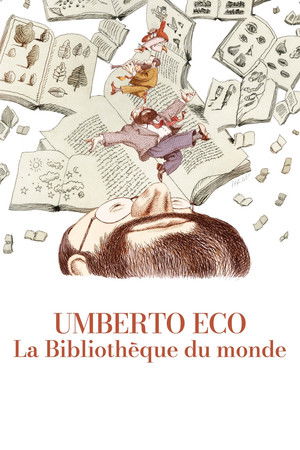 Umberto Eco: la biblioteca del mondo poszter