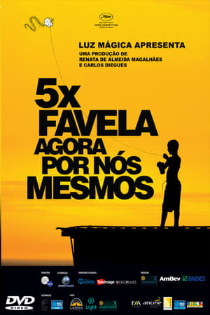 5x Favela, Agora por Nós Mesmos