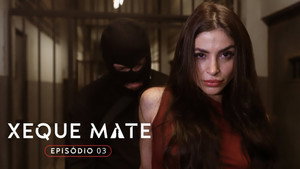 Xeque Mate 2. évad Ep.3 3. epizód