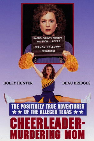 The Positively True Adventures of the Alleged Texas Cheerleader-Murdering Mom poszter
