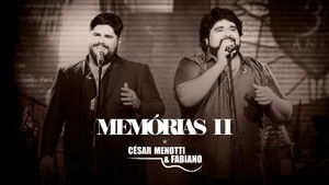 César Menotti & Fabiano - Memórias II háttérkép