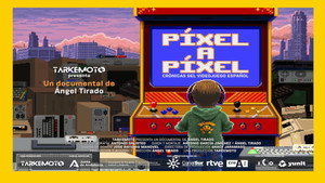 Píxel a Píxel: Crónicas del Videojuego Español háttérkép