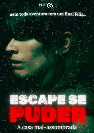 Escape se Puder: A casa mal-assombrada poszter