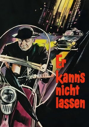 Er kann's nicht lassen poszter