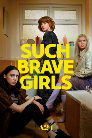 Such Brave Girls poszter