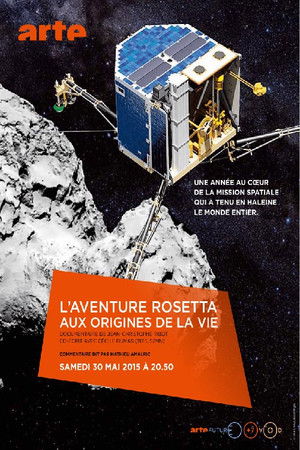 L'Aventure Rosetta : Aux origines de la vie poszter