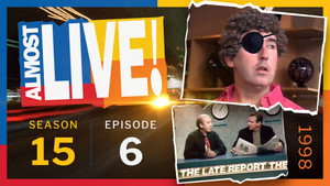 Almost Live! Season 15 Ep.6 6. epizód